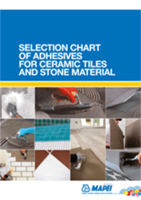 Selection Guide for Ceramics &amp; Stone Adhesives